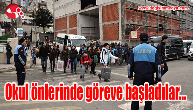 Okul önlerinde göreve başladılar...