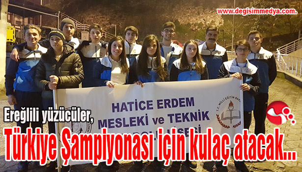 Ereğlili yüzücüler, Türkiye şampiyonası için kulaç atacak...