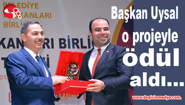 Başkan Uysal o projeyle ödül aldı...