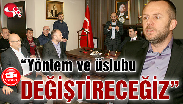 "Yöntem ve üslubu değiştireceğiz"