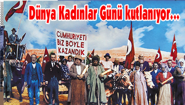 Dünya Kadınlar Günü kutlanıyor...