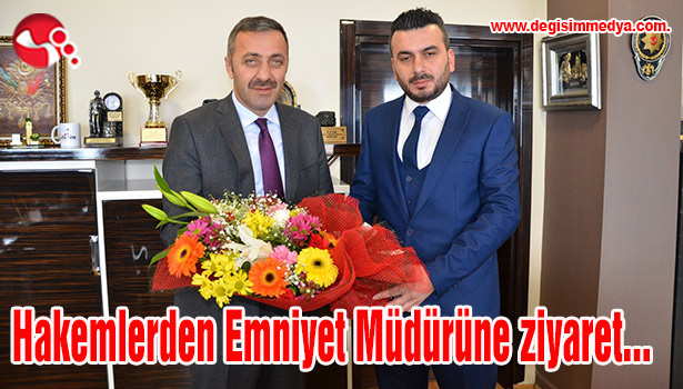 Hakemlerden Emniyet Müdürü'ne ziyaret...