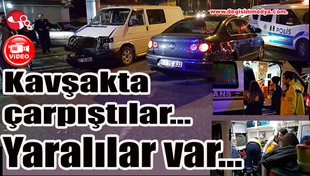Kavşakta çarpıştılar... 5 yaralı var...
