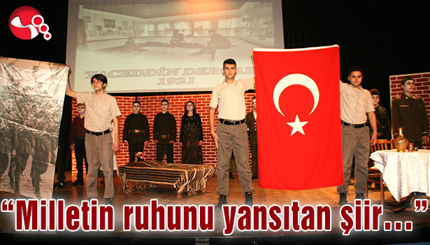 "Milletin ruhunu yansıtan şiir..."