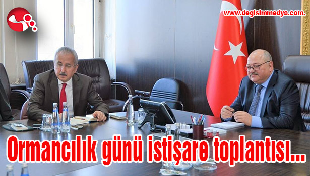 Ormancılık günü için istişare toplantısı...