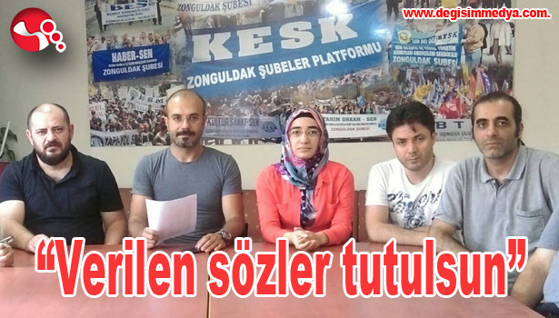"Verilen sözler tutulsun"