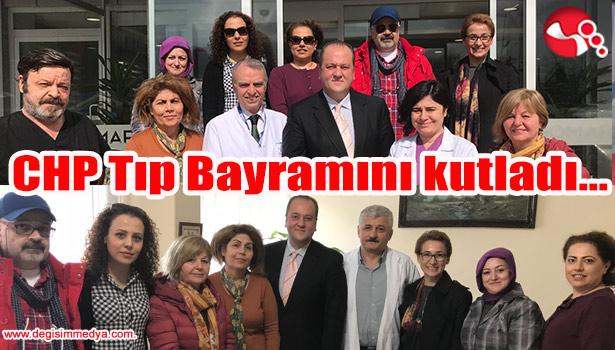 CHP Tıp Bayramını kutladı...