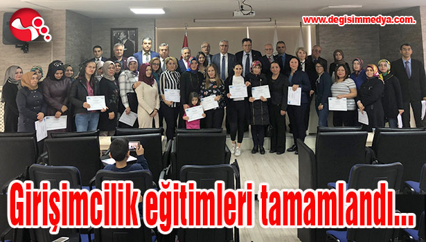 Girişimcilik Eğitimleri tamamlandı...