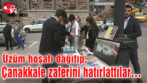 Üzüm hoşafı dağıtıp, Çanakkale zaferini hatırlattılar...