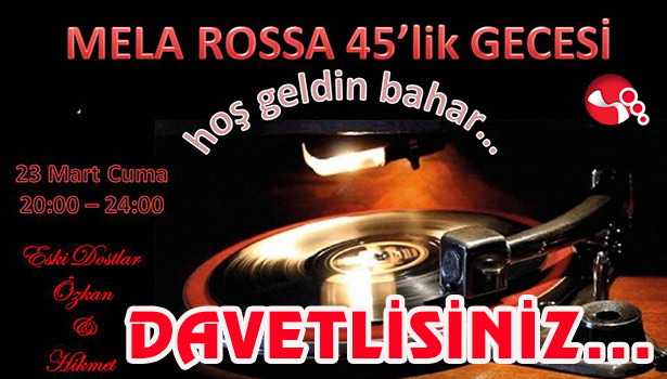 45'LİKLER PLAK GECESİNE DAVETLİSİNİZ...