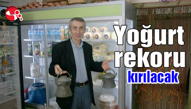 Yoğurt rekoru kırılacak...