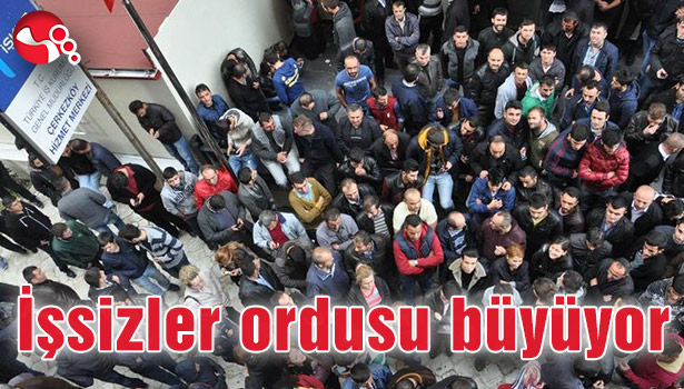 İşsizler ordusu büyüyor