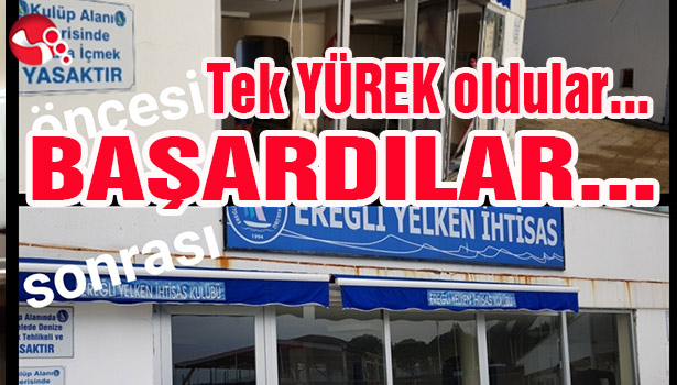 Tek YÜREK oldular, BAŞARDILAR...