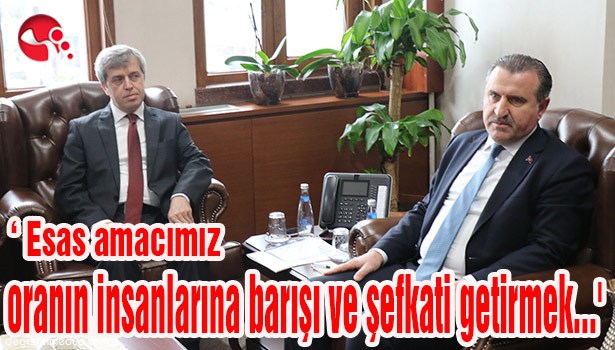 Bak:'Esas amaç oranın insanlarına barışı ve şefkati getirmek...'