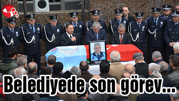 Belediyede son görev...