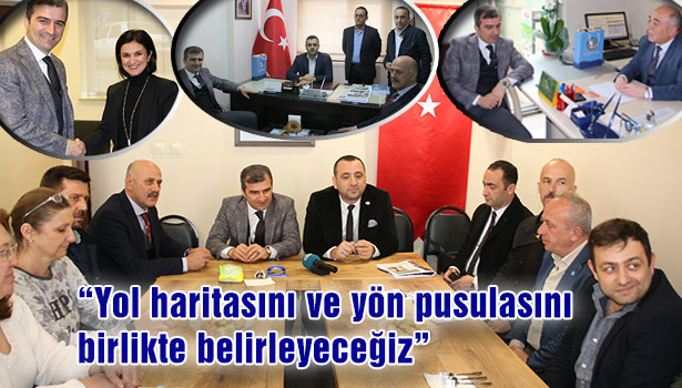 "Yol haritasını ve yön pusulasını birlikte belirleyeceğiz"