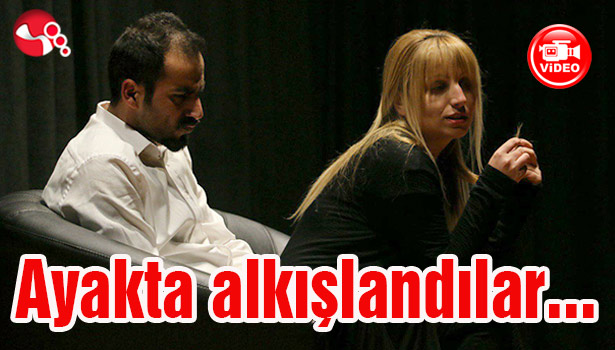 Ayakta alkışlandılar!..