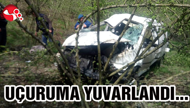 Uçuruma yuvarlandı... Sürücüsü yaralandı...