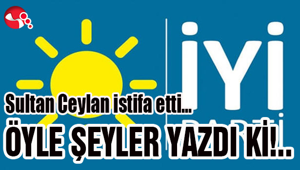 Sultan Ceylan istifa etti... Öyle şeyler yazdı ki'...