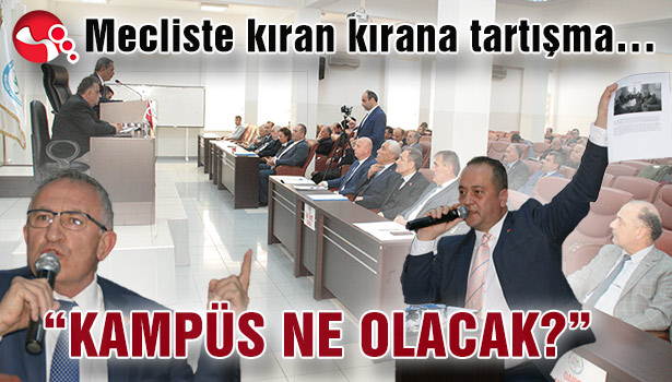 "KAMPÜS NE OLACAK?"