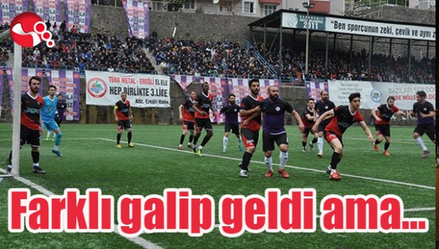 Farklı galip geldi ama...