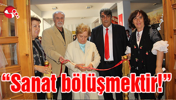 "Sanat bölüşmektir!"