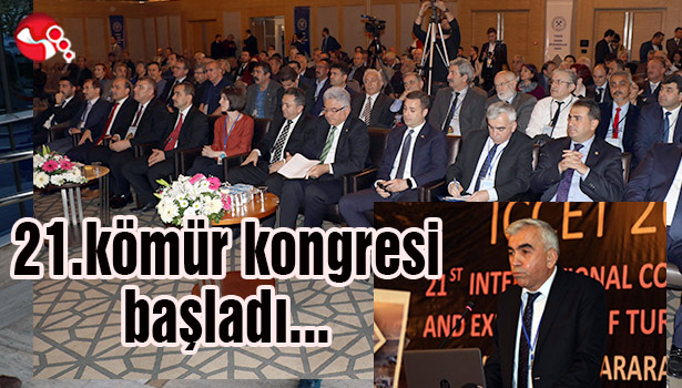 21.kömür kongresi başladı...