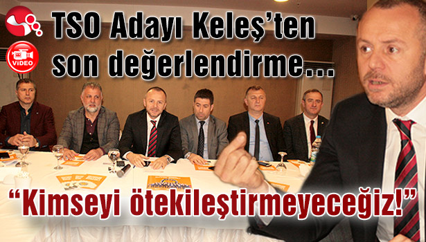 "Kimseyi ötekileştirmeyeceğiz!"