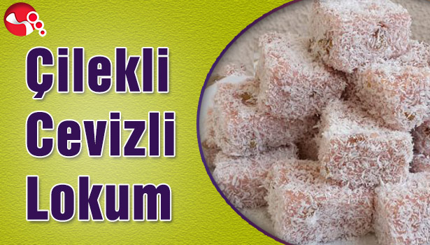 Çilekli Cevizli Lokum