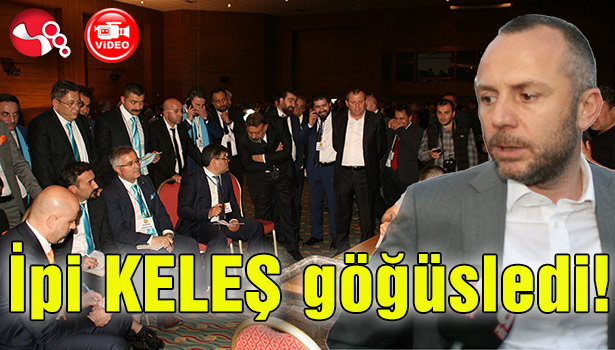 İpi KELEŞ göğüsledi