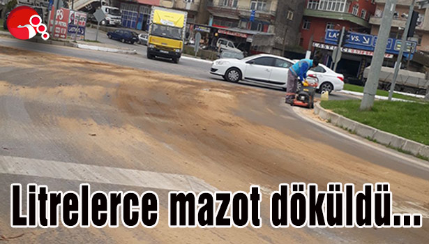 Litrelerce mazot döküldü...