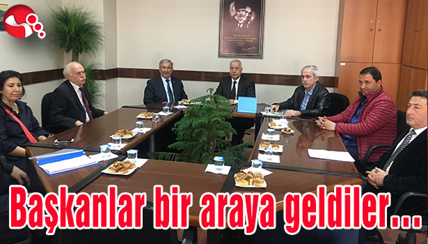 Başkanlar toplantıda bir araya geldiler...