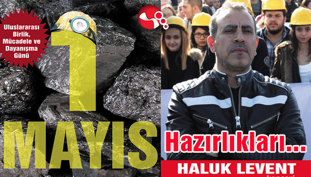 Emeğin Başkentinde 1 Mayıs hazırlıkları...