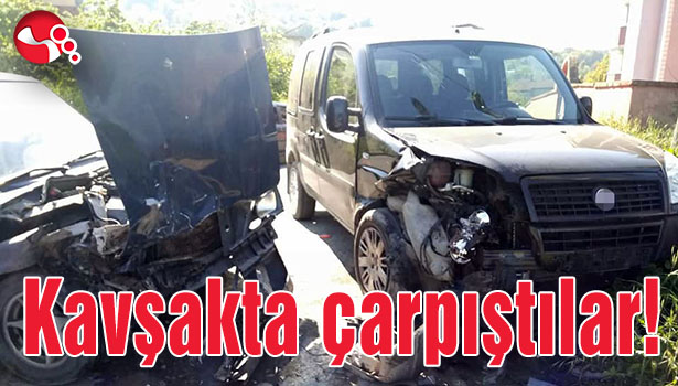 Kavşakta çarpıştılar !