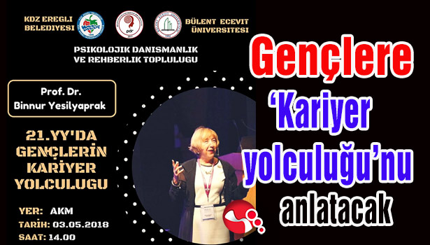 Gençlere "Kariyer yolculuğu"nu anlatacak...