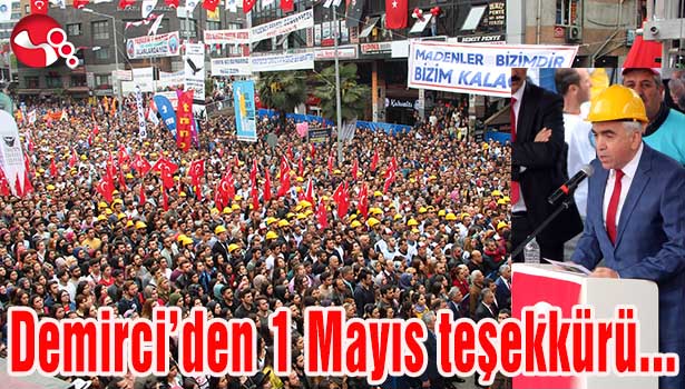 Demirci'den 1 Mayıs teşekkürü...