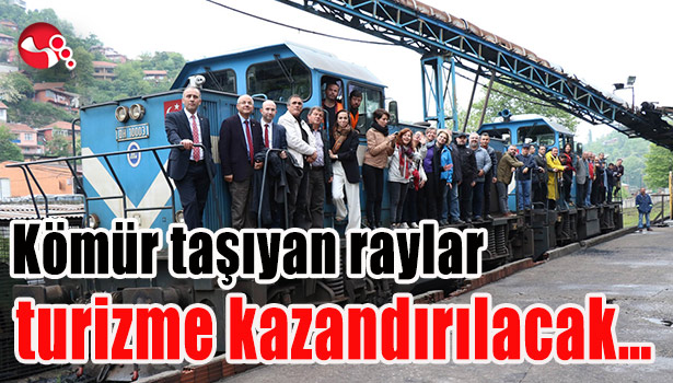 Kömür taşıyan raylar turizme kazandırılacak...