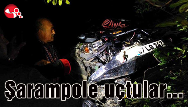 Şarampole uçtular...