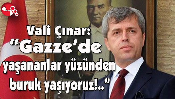 Zonguldak Valisi Çınar: "Gazze'de yaşananlar yüzünden buruk yaşıyoruz!.."