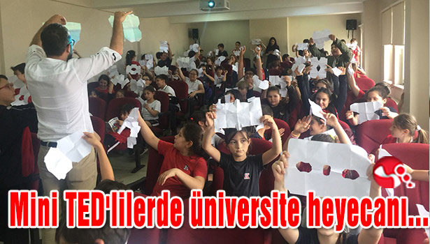 Mini TED'lilerde üniversite heyecanı...