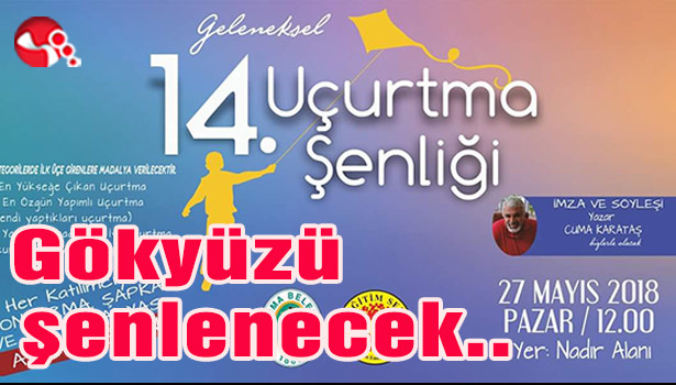 Gökyüzü uçurtmalarla şenlenecek...