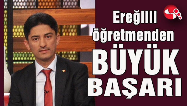 Ereğlili öğretmenden büyük başarı...