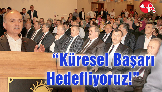 "Küresel Başarı Hedefliyoruz!"