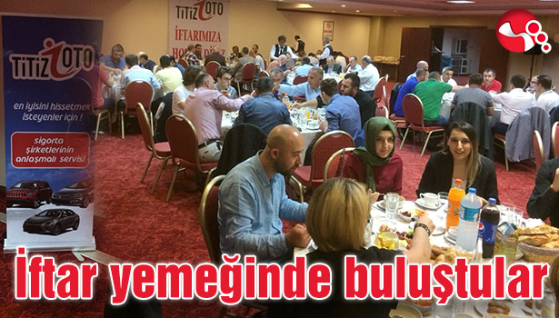 İftar yemeğinde buluştular...