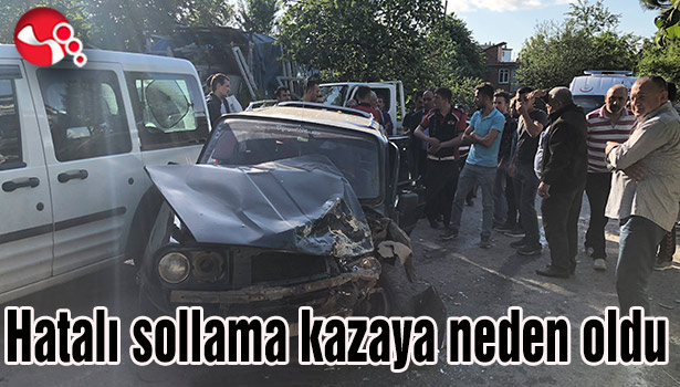 Hatalı sollama kazaya neden oldu