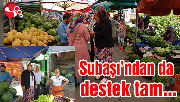 Subaşı'ndan da destek aldı...