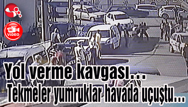 Yol verme kavgası... Tekmeler yumruklar havada uçuştu...