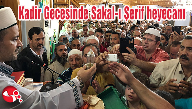Kadir Gecesinde Sakal-ı Şerif heyecanı