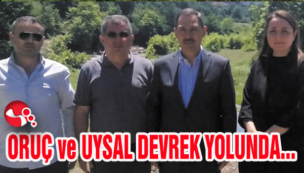 ORUÇ VE UYSAL EREĞLİ DEVREK YOLUNDA...