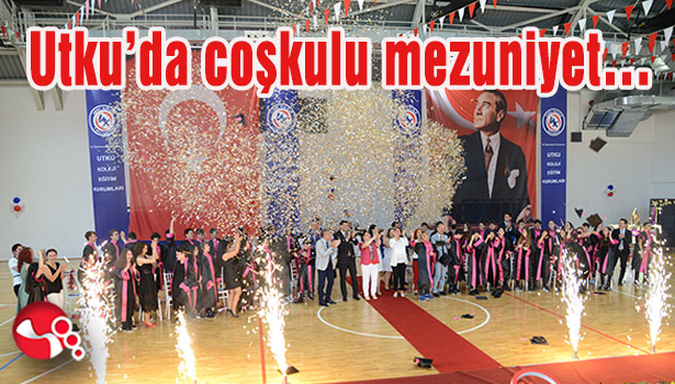 Utku'da coşkulu mezuniyet...